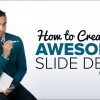 How to Create an Awesome Slide Presentation (for Keynote or Powerpoint)