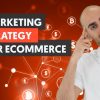 How to Create a Marketing Strategy For a New eCommerce Website