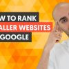 How to Rank Smaller Websites on Google in 2020 - FAST Method for Non-Techies