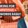 An Easy Way to Rank For Competitive Keywords (Without Being a Professional SEO)