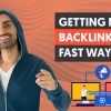 How to Get More Backlinks (FAST)