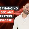 How Al is Changing Marketing and SEO (And How to Use it In Your Business)