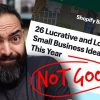 Shopify got this WRONG! Entrepreneur reacts to “Lucrative” 2022 Business Ideas