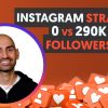 My Instagram Strategy at 0 Followers VS. 290,000 Followers