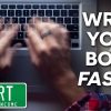 How to Write a Book - The Secret to a Super Fast First Draft