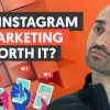 Is Instagram Marketing Really Worth it?