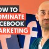 How to Dominate Facebook Marketing Despite Its Algorithm Hating You