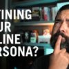 How (and WHY) You Should Develop Your Online Persona - Day #229 of The Income Stream