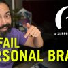 How to Build a (NO-FAIL) Personal Brand - Day 231 of The Income Stream