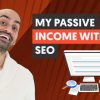 How I Earn Passive Income Every Day with SEO - And You Can Too 😉