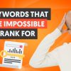 You Will NEVER Rank For These Types of Keywords (STOP Setting Yourself Up For Failure!)