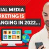 THIS Will Completely Change Social Media Marketing in 2022 (If It Hasn’t Already...)
